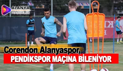 Corendon Alanyaspor, Pendikspor Maçına Bileniyor