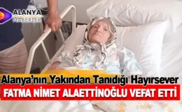 Fatma Nimet Alaettinoğlu vefat etti